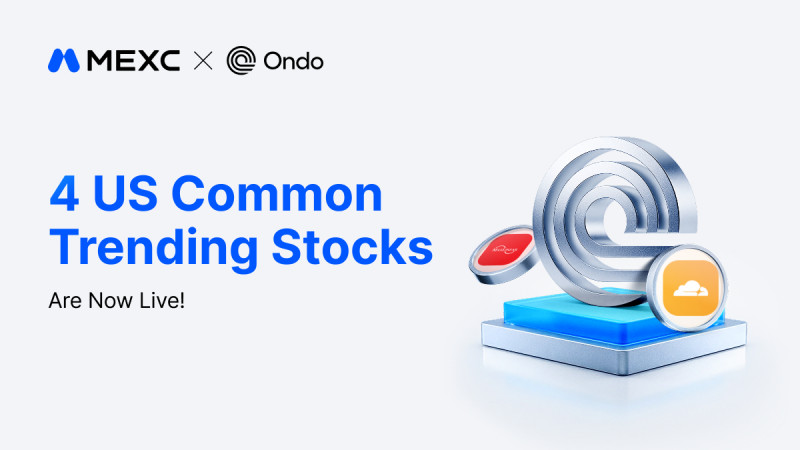 MEXC Expands Ondo Tokenized Stock Offerings with AI Infrastructure and Mining Assets